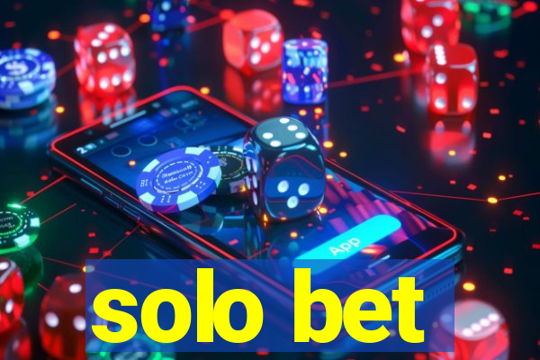 solo bet